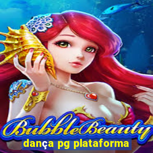 dança pg plataforma